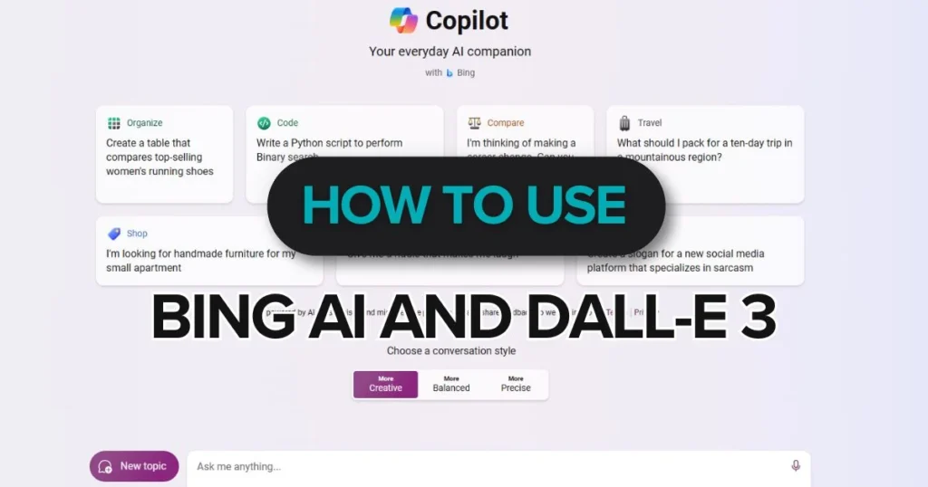 Text overlay 'HOW TO USE BING AI AND DALL-E 3' on Bing AI Chat homepage with DALL-E 3, providing a guide for interacting with intelligent search mechanisms