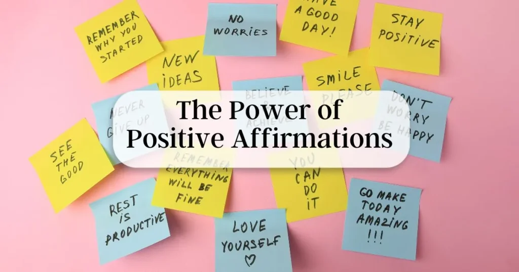 the remarkable impact of positive affirmations on well-being. Unleash your potential with our empowering blog series